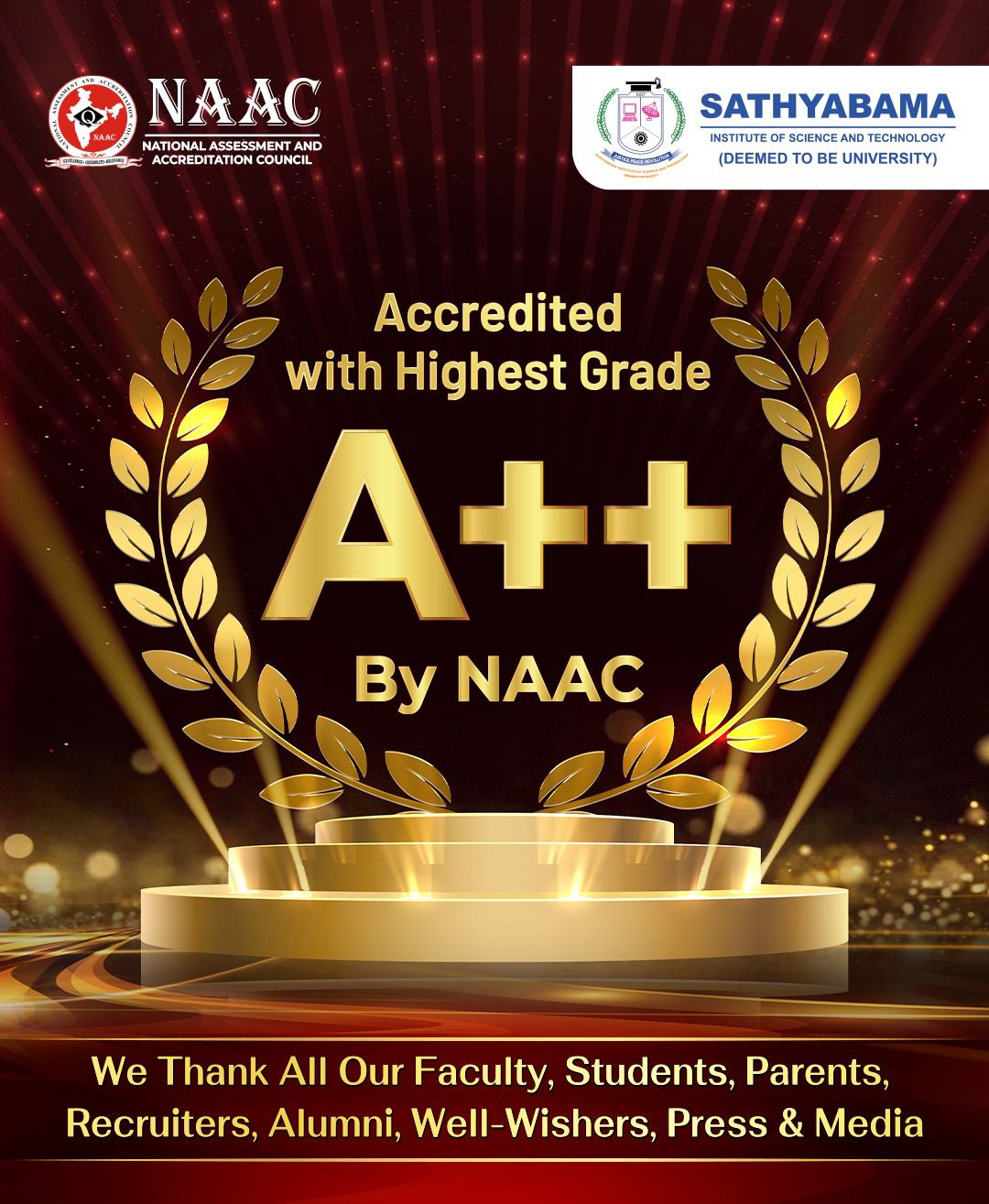 We are delighted to share that SATHYABAMA is accredited with Highest Grade A++ by NAAC. Sathyabama Institute of Science and T
